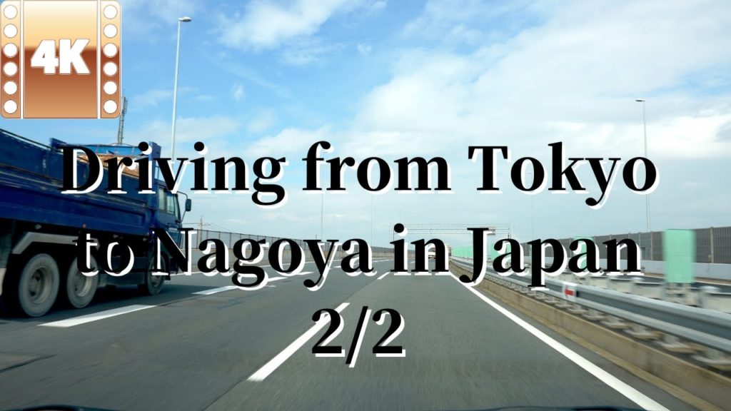 【4K】Driving from Tokyo to Nagoya in Japan. vol2