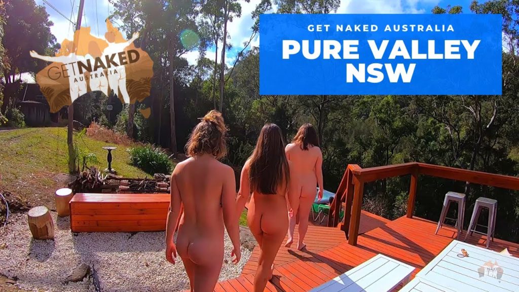 Get Naked Australia - Pure Valley, NSW Australia