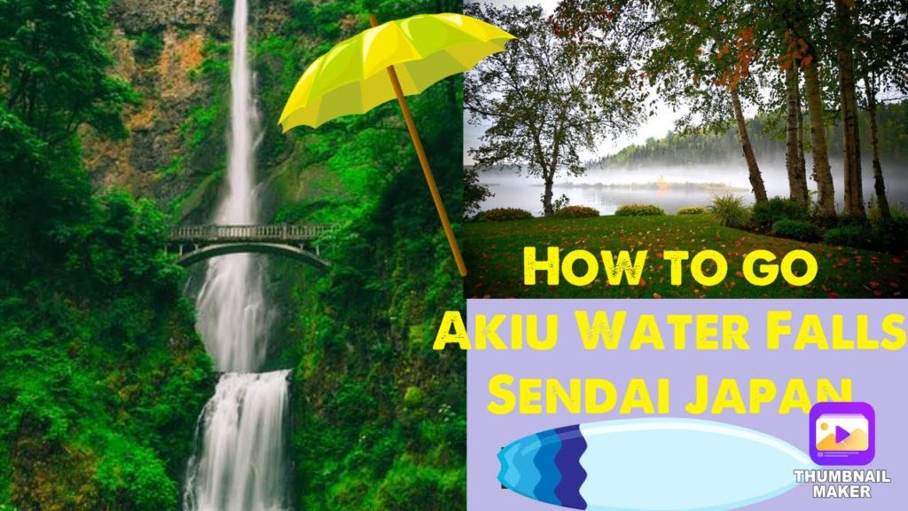 |Relaxing Japan|Great Akiu Water Falls sendai Japan |Relaxing Japan|Great Akiu Water Falls sendai Japan