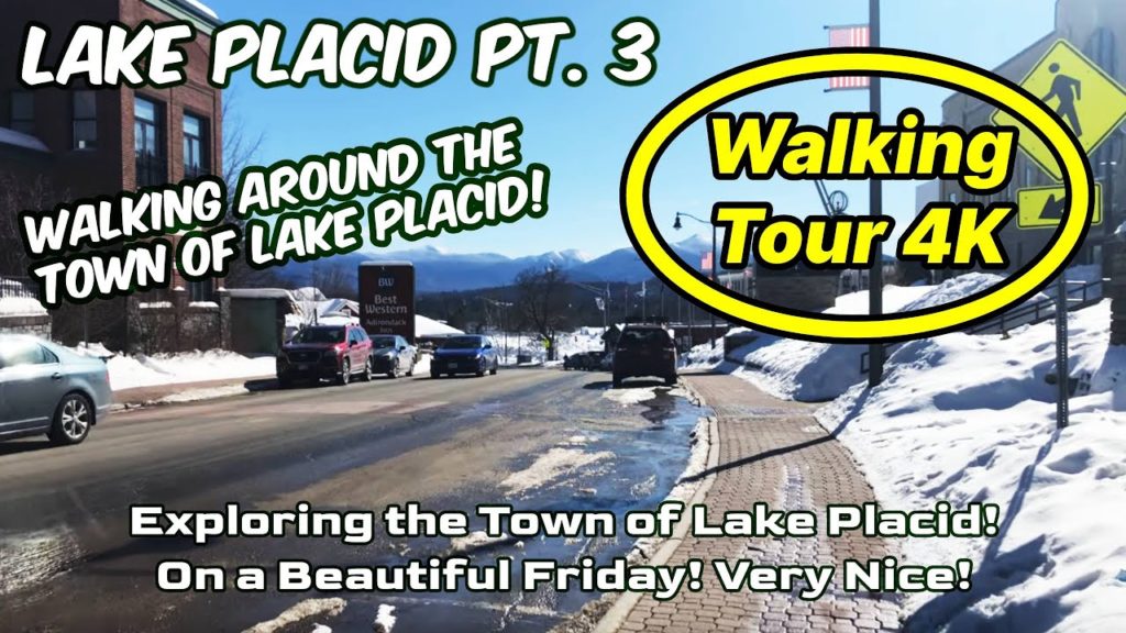 Lake Placid NY Road Trip Pt. 3 | Walking Tour [4K]