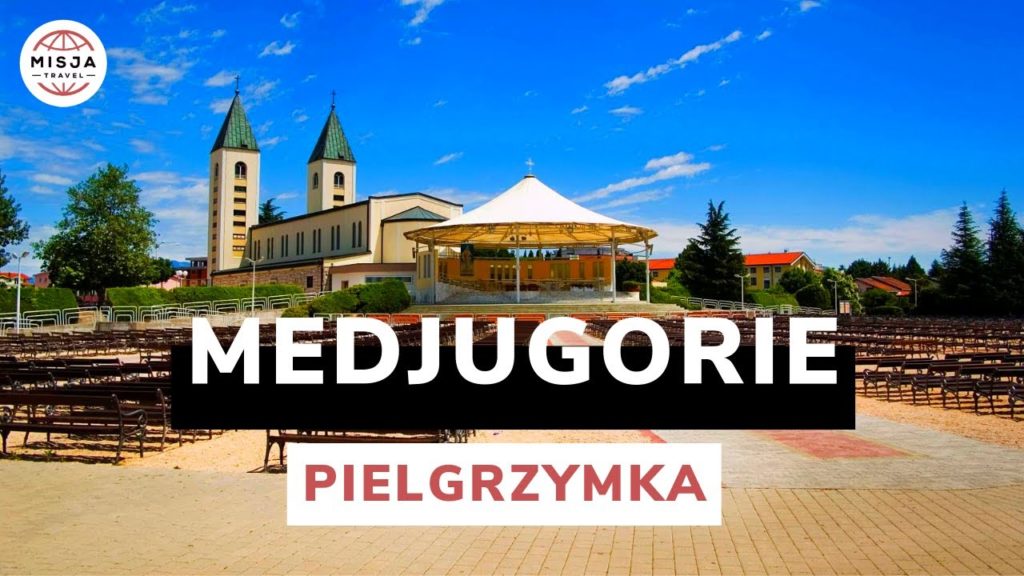 Pielgrzymka do Medjugorie z Misja Travel