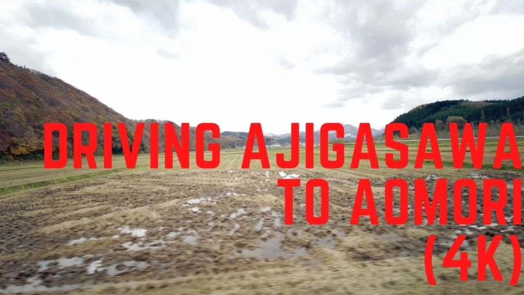 Driving in Japan Ajigasawa to Aomori (4K) [1:03:58]