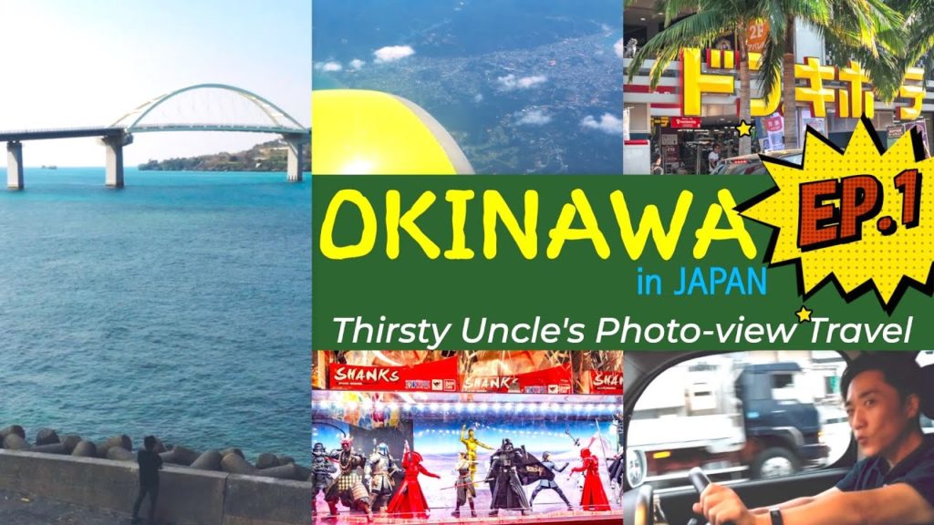 TU's Photo-view Travel 'Okinawa Ep.1' (Naha,SesokoBridge,DonQuijote,Rental car,Airbnb)