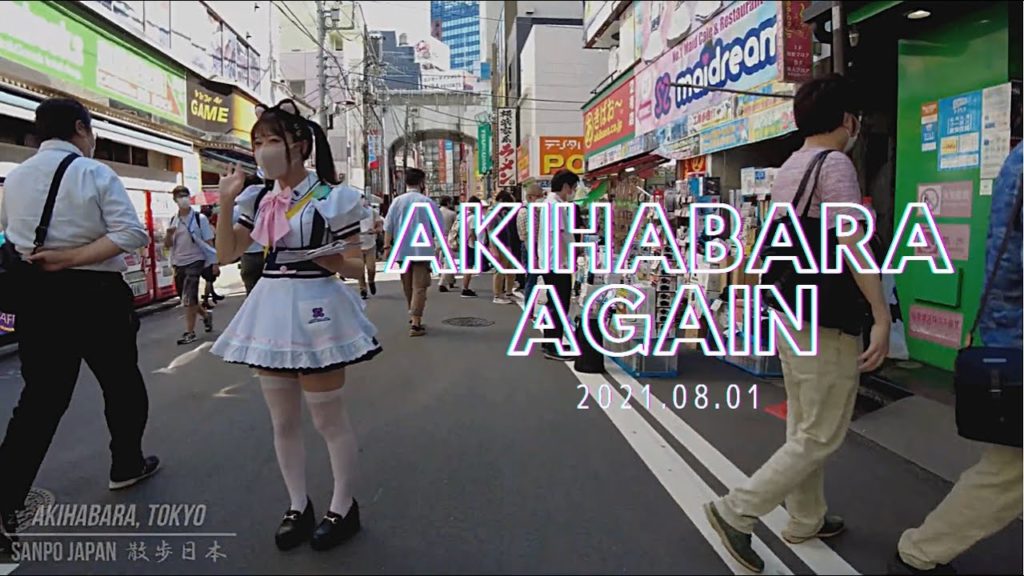 [4K] AKIHABARA, TOKYO (August 1, 2021) | JAPAN WALK THROUGH