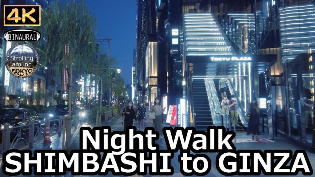 Night walk from Shinbashi to Ginza – 4K Tokyo Japan Night walk from Shinbashi to Ginza - 4K Tokyo Japan