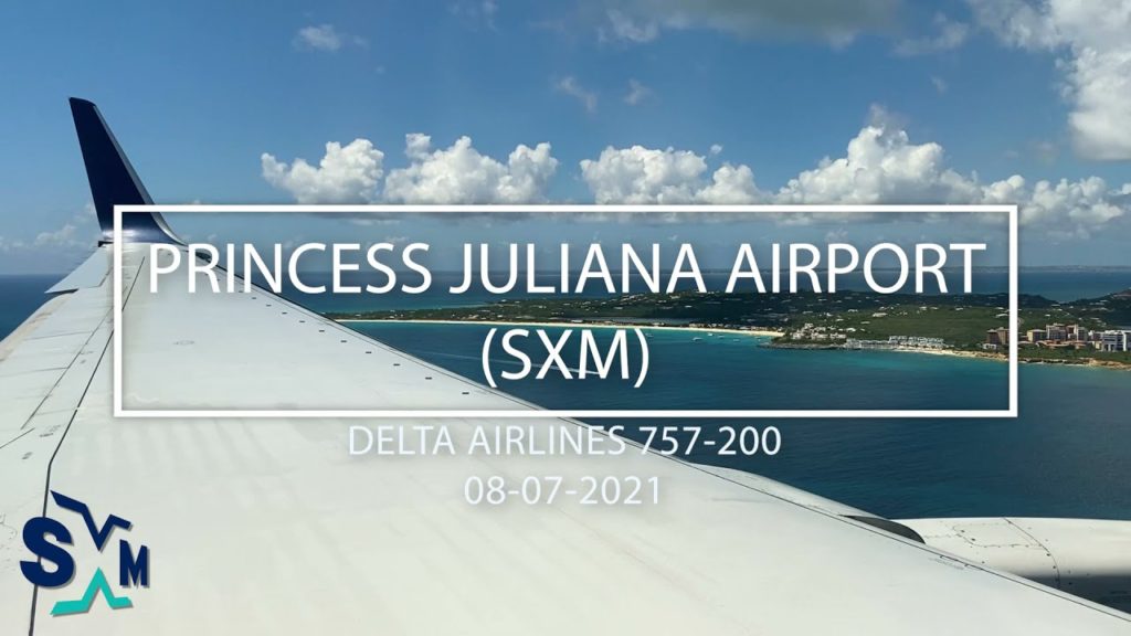 Landing at SXM – 2021 edition Landing at SXM - 2021 edition