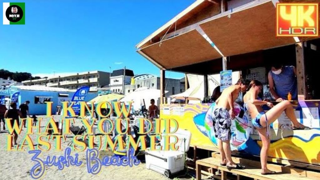 I KNOW WHAT YOU DID LAST SUMMER | ZUSHI BEACH | JAPAN BEACHES | JAPAN WALK | 4K @NOYJI TV I KNOW WHAT YOU DID LAST SUMMER | ZUSHI BEACH | JAPAN BEACHES | JAPAN WALK | 4K @NOYJI TV
