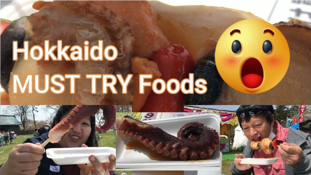 TOP HOKKAIDO MUST TRY FOODS scallops, octopus tentacles and more.