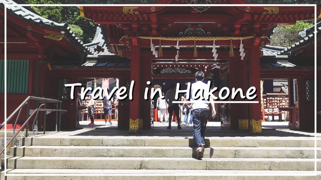 【Japan Walk】Hakone in Kanagawa | One of the Most Popular Travel Destinations From Tokyo 【Japan Walk】Hakone in Kanagawa | One of the Most Popular Travel Destinations From Tokyo