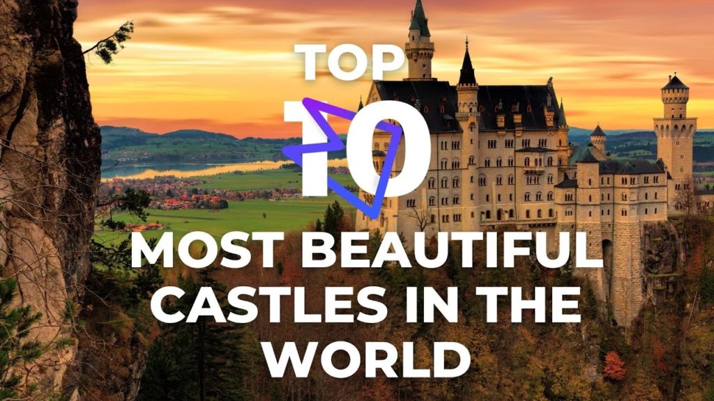 Top 10 Most Beautiful Castles in the World | Top Destinations Top 10 Most Beautiful Castles in the World | Top Destinations