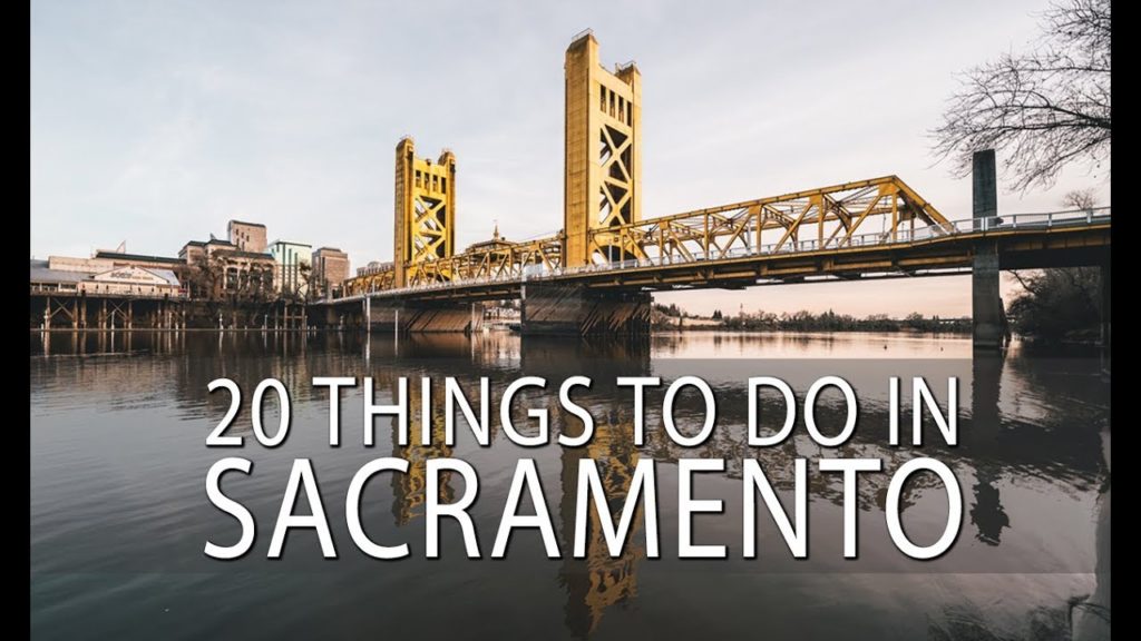 20 Things to Do in Sacramento 20 Things to Do in Sacramento