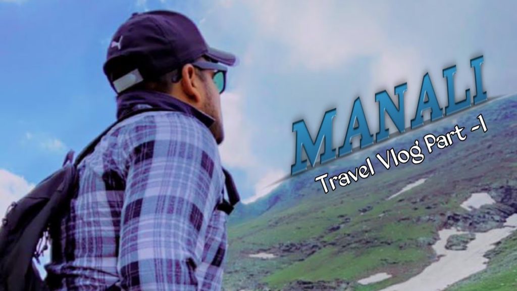 Manali Vlogs – Season 2 | Manali tourist places | Manali famous food | Manali budget Tour Manali Vlogs - Season 2 | Manali tourist places | Manali famous food | Manali budget Tour