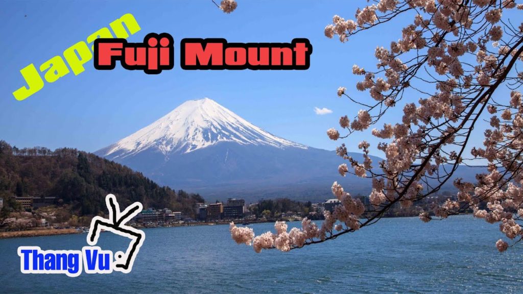 Japan: Mount Fuji Through My Eyes I Thang Vu