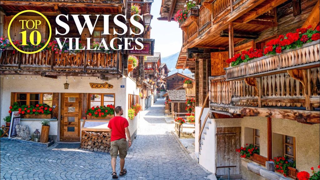 Top 10 Villages of SWITZERLAND – Most beautiful Swiss Towns – Best Places [Full Travel Guide]