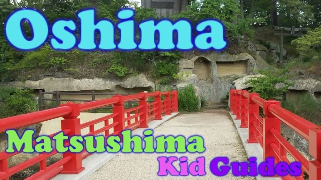 Matsushima Kid Guides Presents: Oshima
