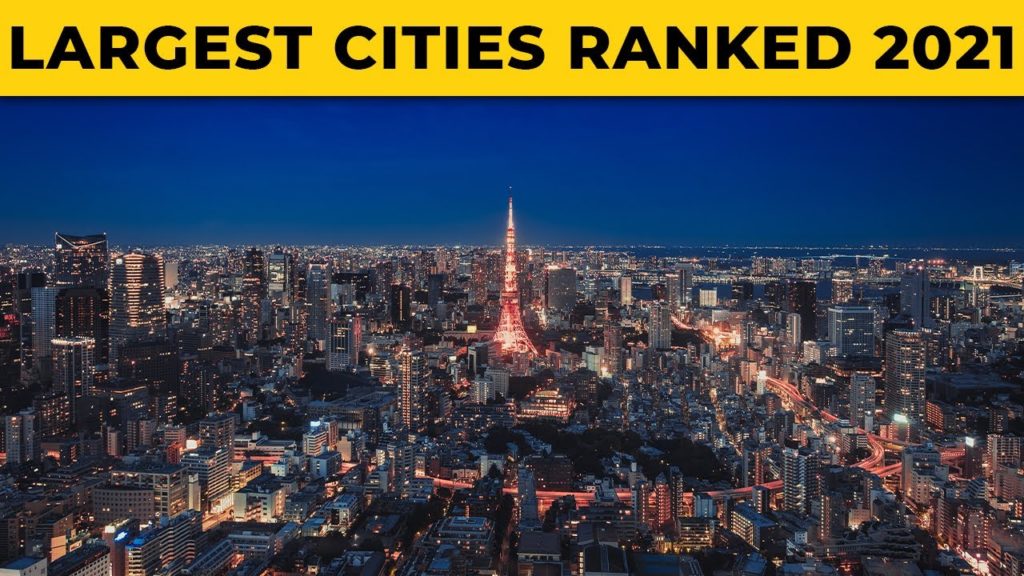 Top 10 Largest Cities In The World 2021 | Biggest Cities In The World