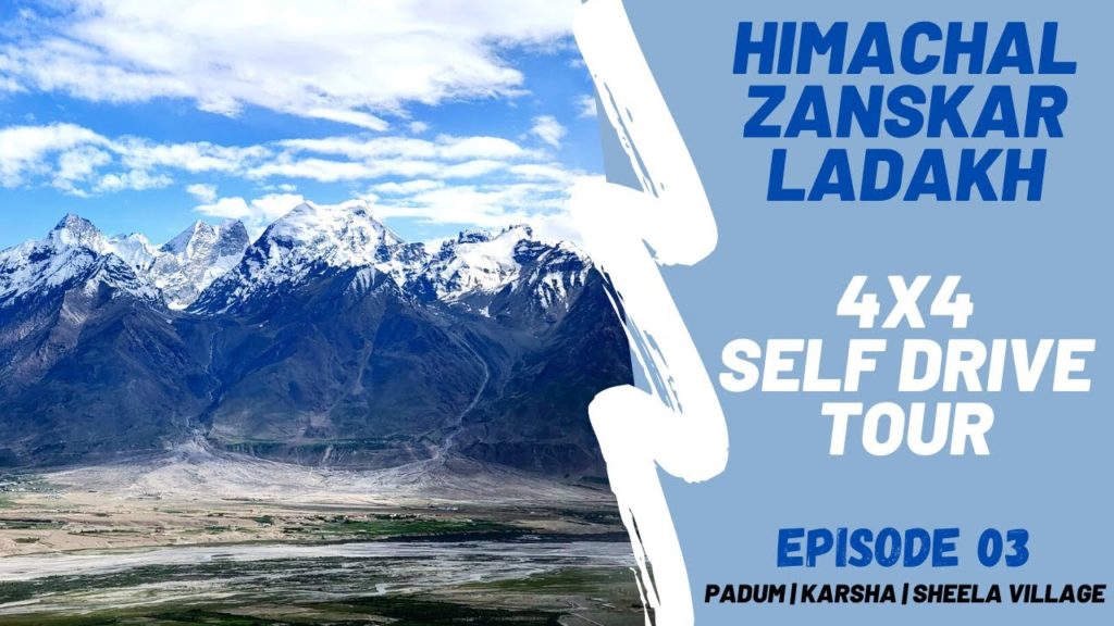 Himachal - Zanskar - Ladakh | 4x4 Adventure | Padum - Karsha - Sheela Waterfalls | Episode 3