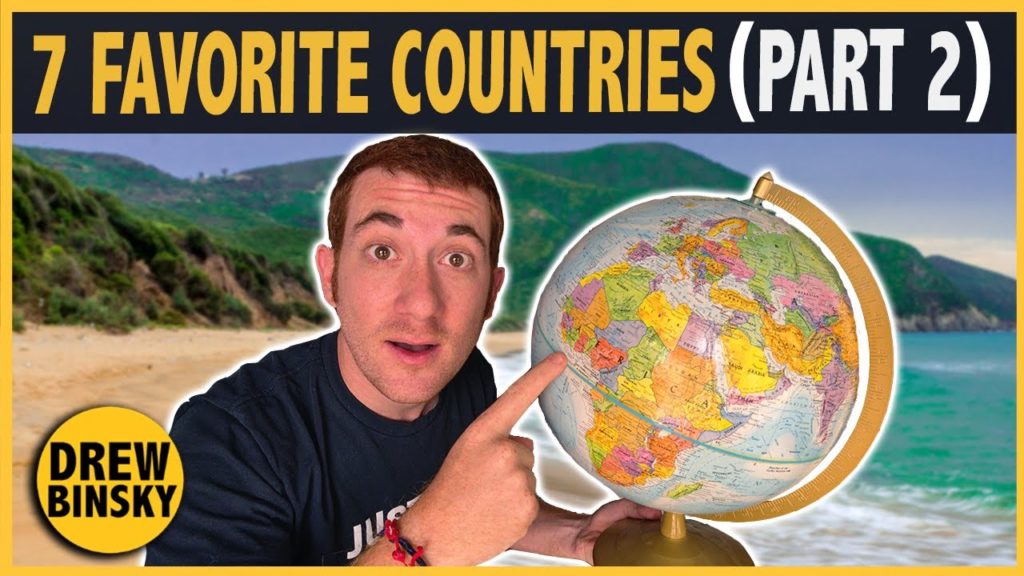 MY 7 FAVORITE COUNTRIES (part 2) MY 7 FAVORITE COUNTRIES (part 2)