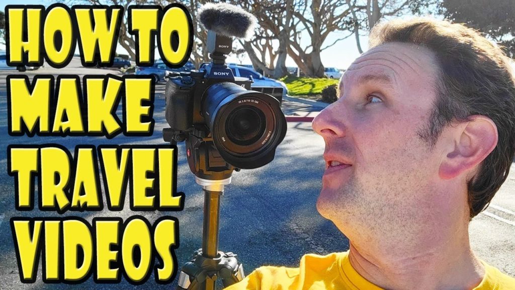 How I Create & Edit Travel Videos How I Create & Edit Travel Videos