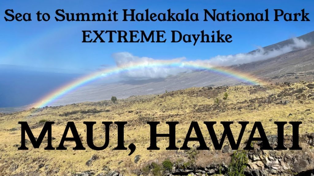 Sea to Summit – Haleakala National Park Extreme Dayhike Sea to Summit - Haleakala National Park Extreme Dayhike