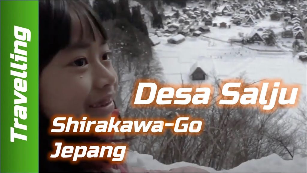 Trip ke Shirakawa Go Jepang | Dingiiinnnn.....