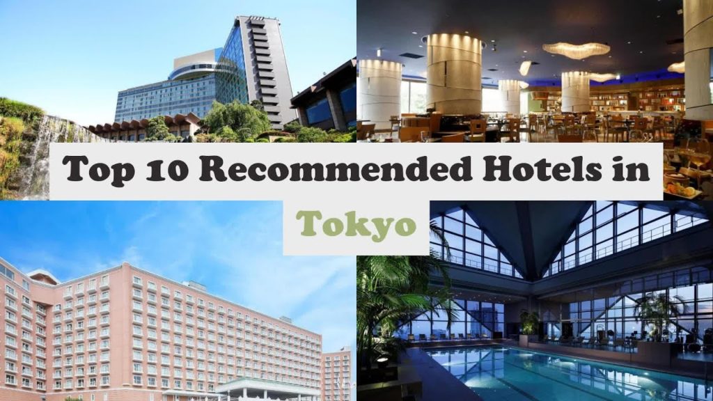 Top 10 Recommended Hotels In Tokyo | Top 10 Best 5 Star Hotels In Tokyo | Luxury Hotels In Tokyo Top 10 Recommended Hotels In Tokyo | Top 10 Best 5 Star Hotels In Tokyo | Luxury Hotels In Tokyo