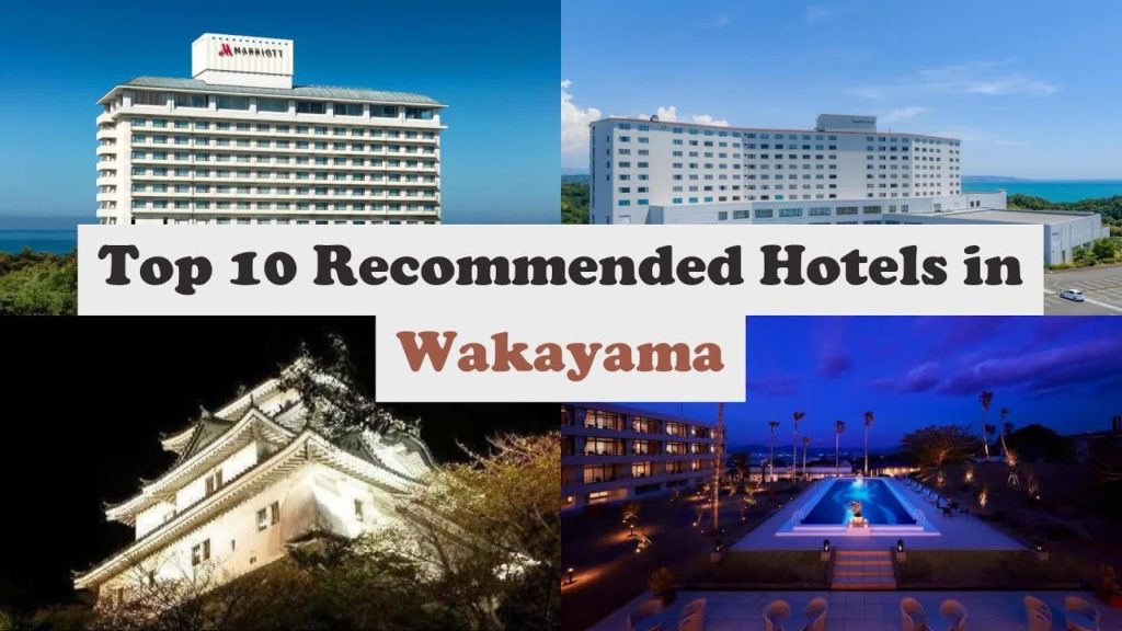 Top 10 Recommended Hotels In Wakayama | Luxury Hotels In Wakayama