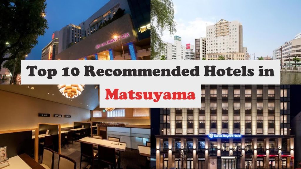 Top 10 Recommended Hotels In Matsuyama | Best Hotels In Matsuyama