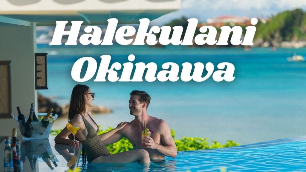 Halekulani Okinawa | Best Luxury Hotel Japan