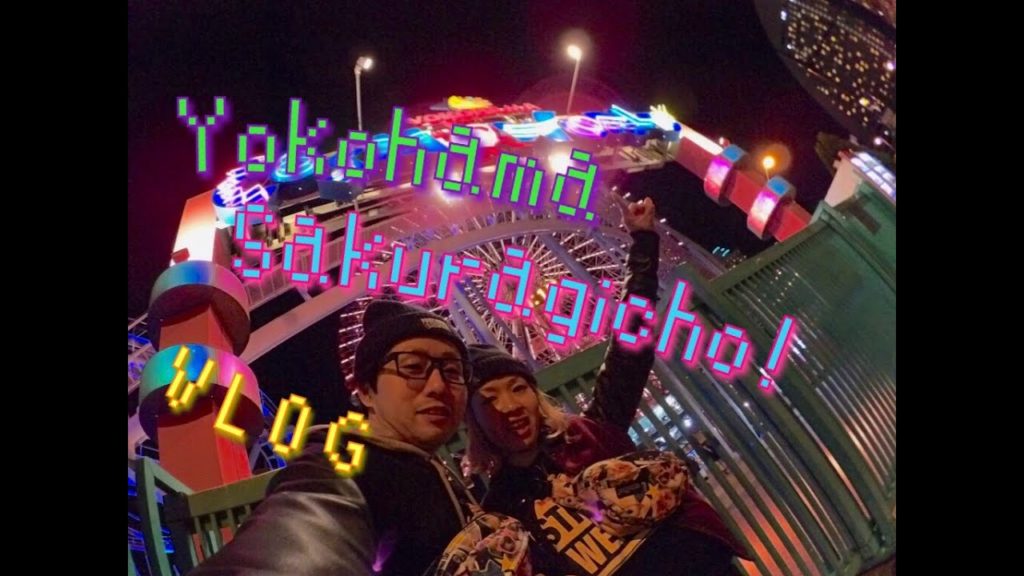 VLOG ● Yokohama ! In dream town Sakuragicho ! VLOG ● Yokohama ! In dream town Sakuragicho !