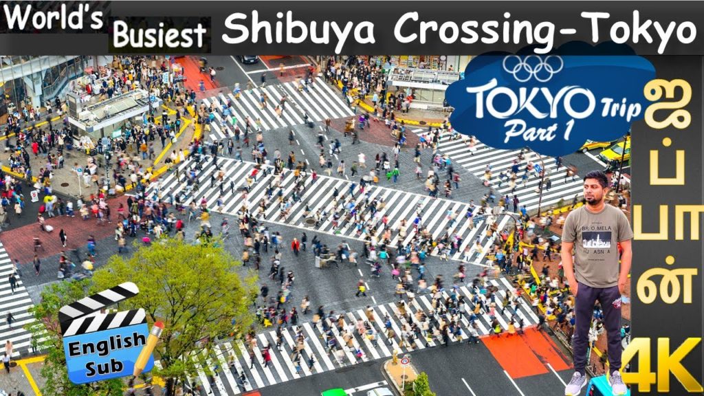 Shibuya Crossing-Tokyo-Japan | World's Busiest Crossing | Tokyo Trip டோக்கியோ பயணம் Travel Bee Tamil