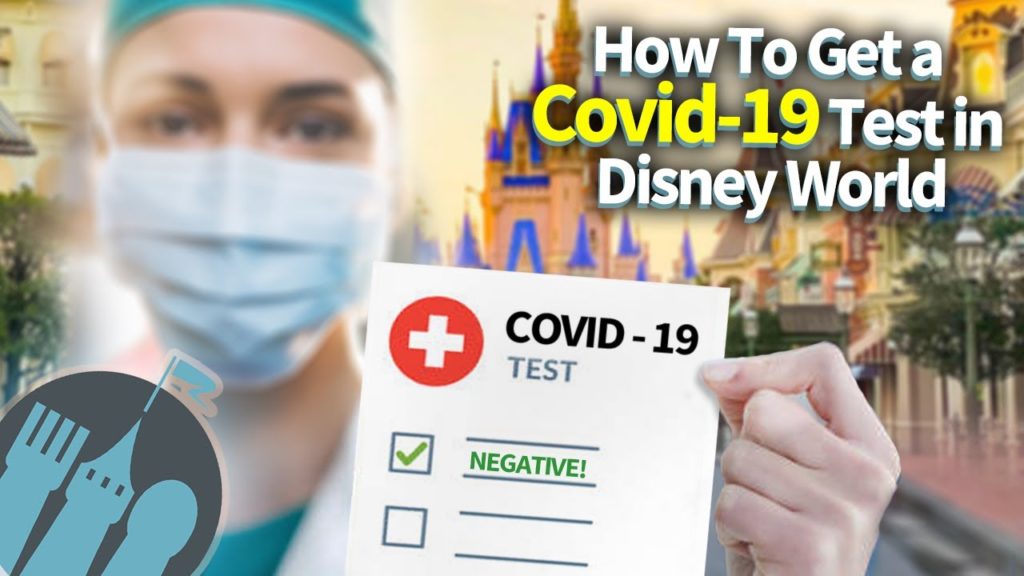 How to Get a Covid 19 Test in Disney World
