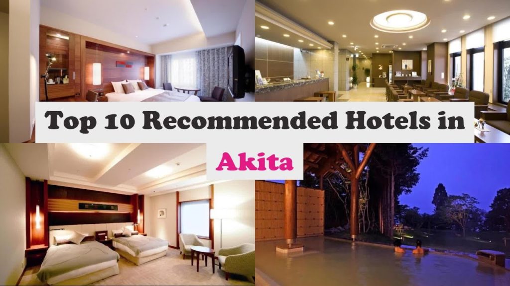 Top 10 Recommended Hotels In Akita | Best Hotels In Akita