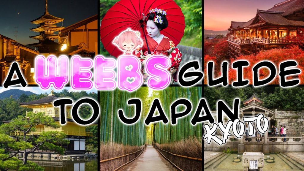 A Weebs Guide To Japan Kyoto Edition