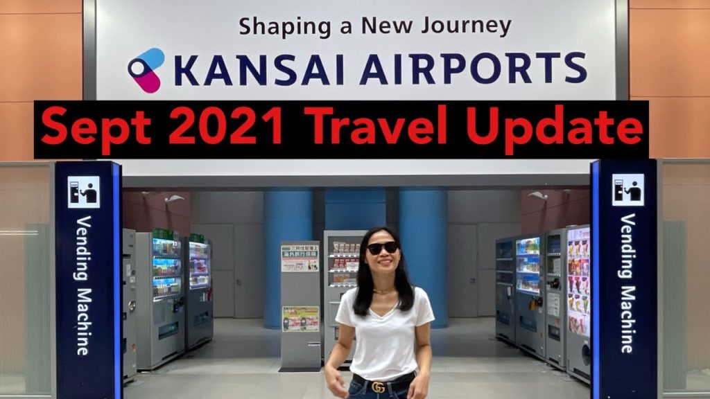 Kansai Airport Update Sept 2021