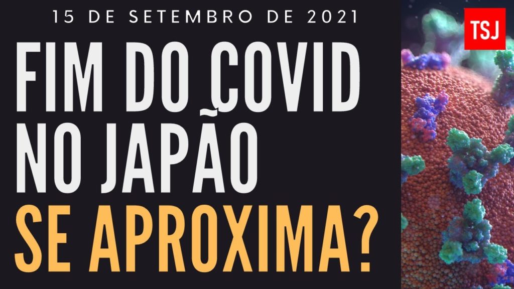 FIM DO COVID NO JAPÃO SE APROXIMA?