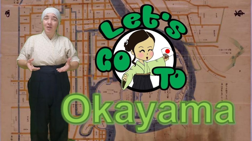 Let's Go To Okayama: Episode 1