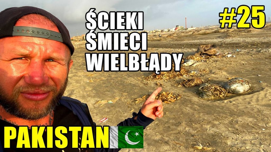 NAJBRUDNIEJSZA PLAŻA JAKĄ W ŻYCIU WIDZIAŁEM – Pakistan (Karachi) #25 NAJBRUDNIEJSZA PLAŻA JAKĄ W ŻYCIU WIDZIAŁEM - Pakistan (Karachi) #25