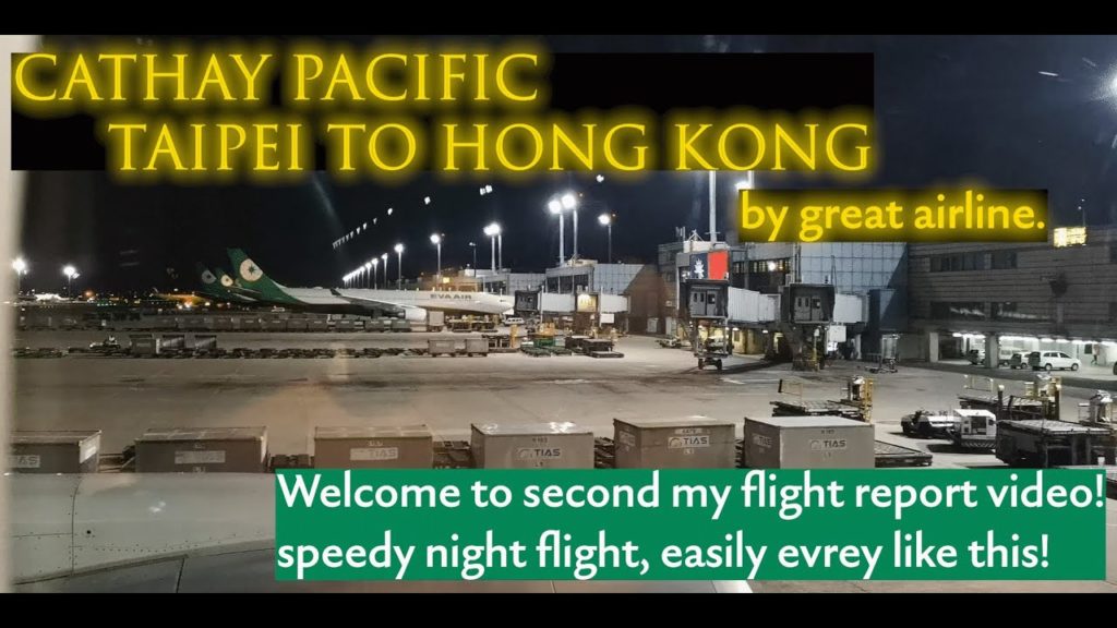 My flight registry / Cathay Pacific / Taipei to Hong Kong / Premium Economy / A350-900
