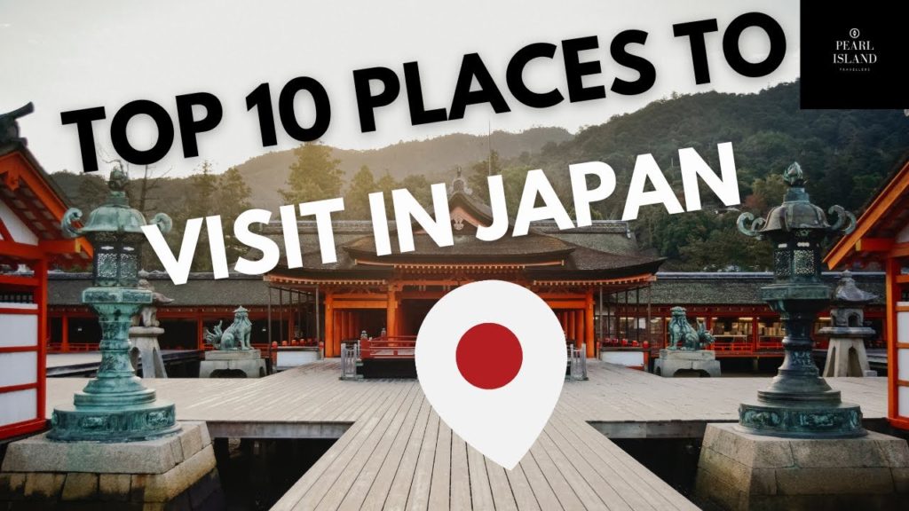 Top 10 Places To Visit In JAPAN - Travel Video