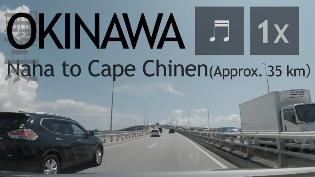 4K Japan Road Trip Dashcam in Okinawa (Japan) Naha to Cape Chinen (35km)