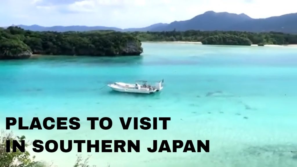 Top 10 places to visit in southern Japan!