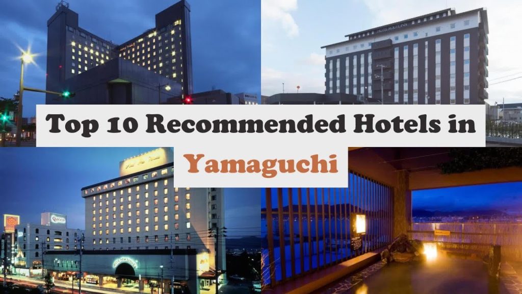 Top 10 Recommended Hotels In Yamaguchi | Best Hotels In Yamaguchi Top 10 Recommended Hotels In Yamaguchi | Best Hotels In Yamaguchi