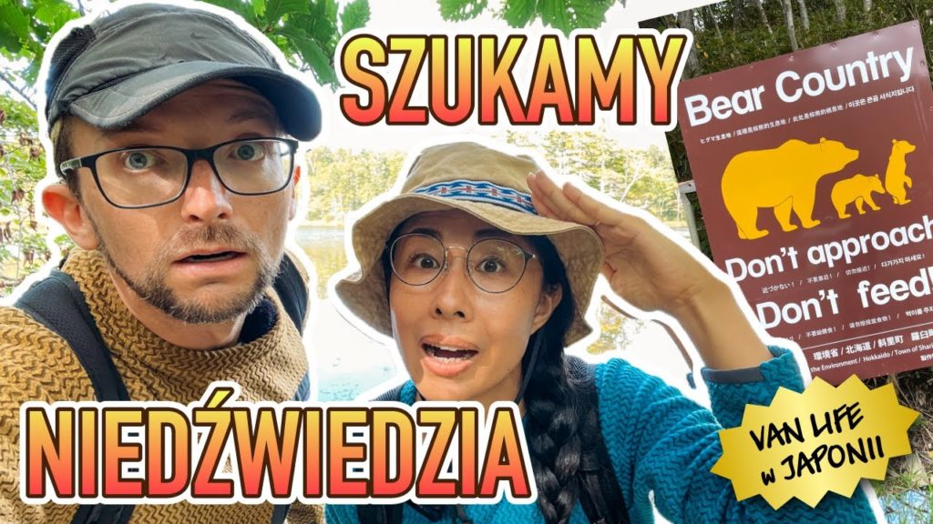 PARK PEŁEN NIEDŹWIEDZI - Shiretoko - Kamperem po Japonii #19