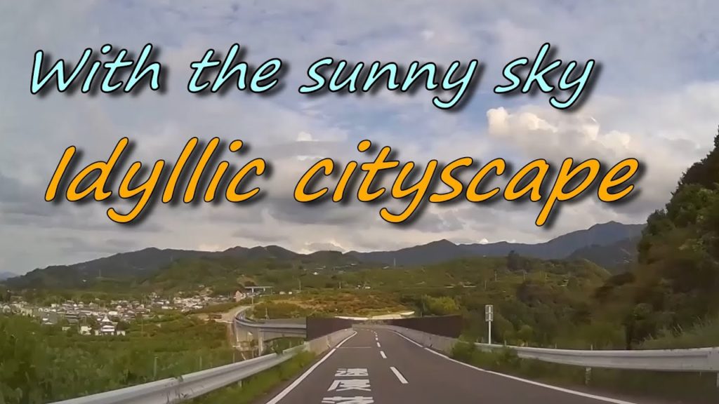 Wakayama in late summer ~ Kinokawa Fruit Line ~ Wakayama in late summer ~ Kinokawa Fruit Line ~