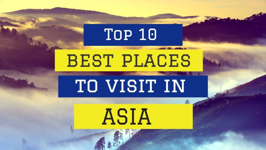 🆕Top 10 Best Places To Visit In Asia Asia Top 10 Destinations Urgent 🆕Top 10 Best Places To Visit In Asia Asia Top 10 Destinations Urgent