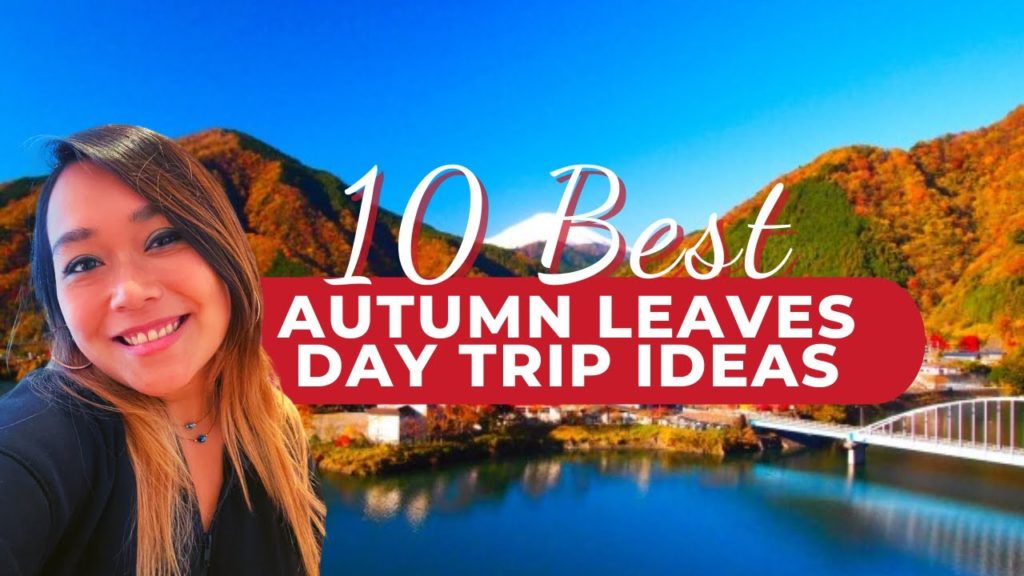 Autumn Leaves Japan: 10 Best Autumn Day Trips from Tokyo to see Fall Colours