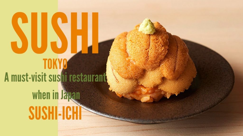 SUSHI – JAPAN GOURMET FOOD : SUSHI-ICHI a must-visit sushi restaurant when in Japan | TOKYO SUSHI - JAPAN GOURMET FOOD : SUSHI-ICHI a must-visit sushi restaurant when in Japan | TOKYO