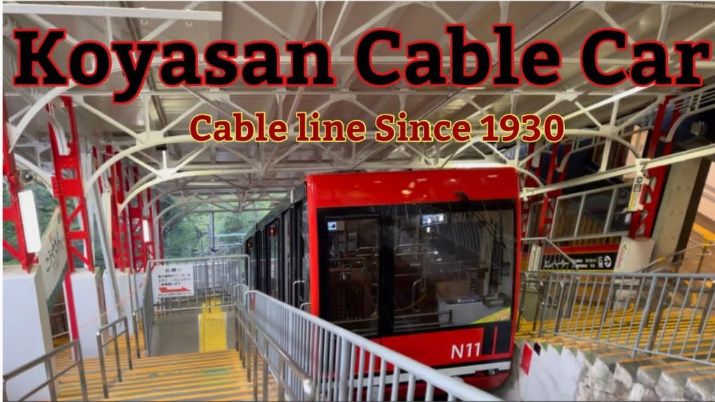 KOYASAN CABLE RIDE- Japan