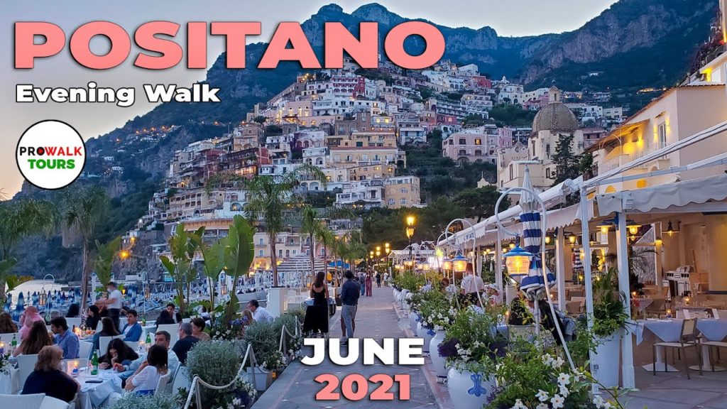 Positano Evening Walk - June 2021 - Amalfi Coast - With Captions
